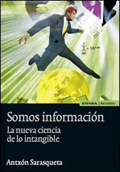 Imagen de la portada del libro 'Somos información' de Antxón Sarasqueta